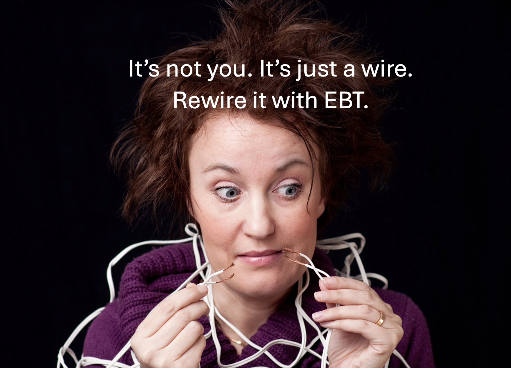It's not you. It's a wire!